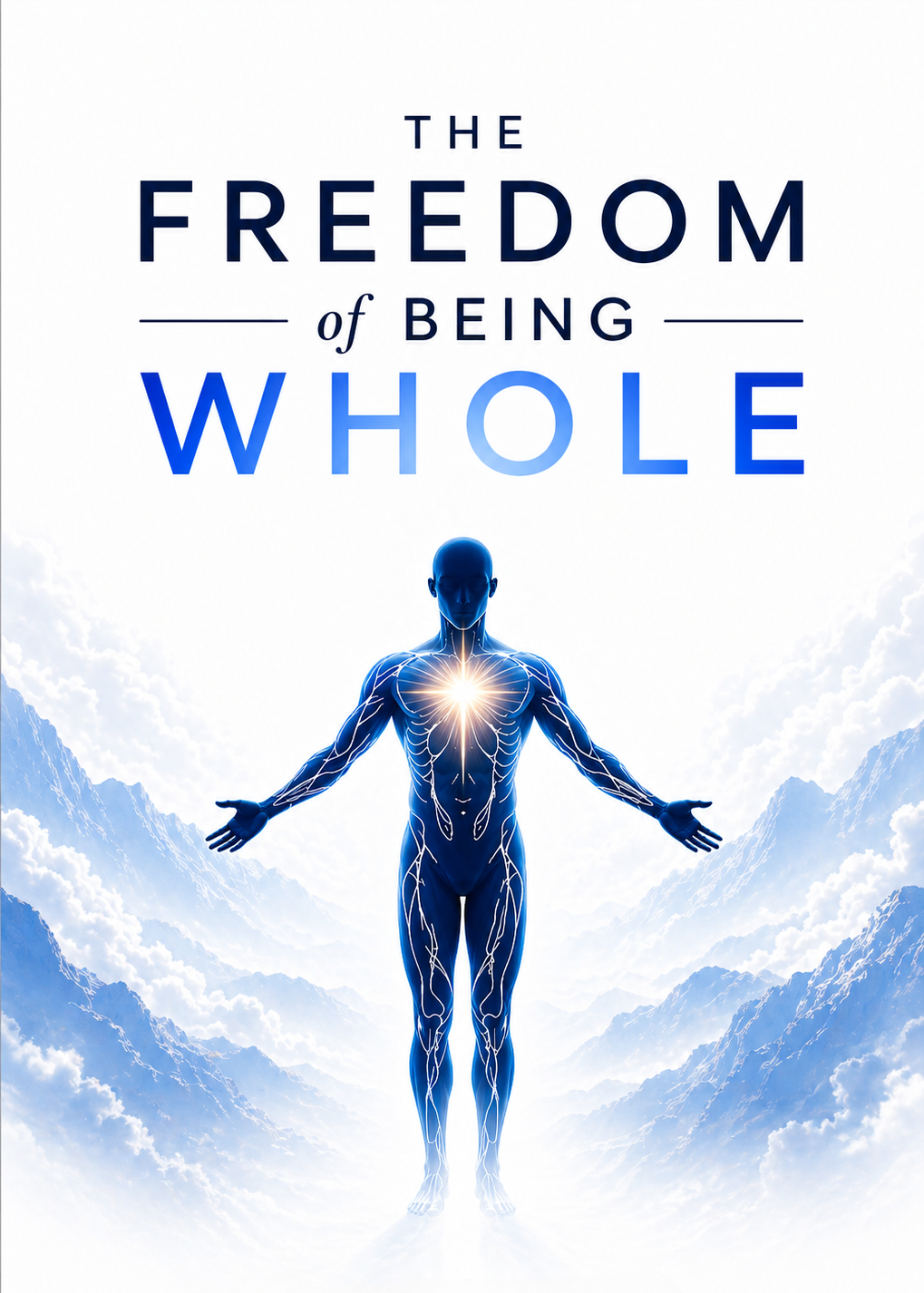 The Freedom of Being Whole book cover
